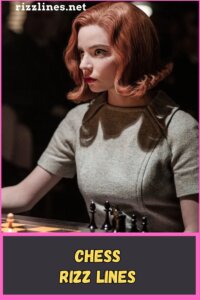 110+ Chess Rizz Lines - To Pick Up Your Chess Crush