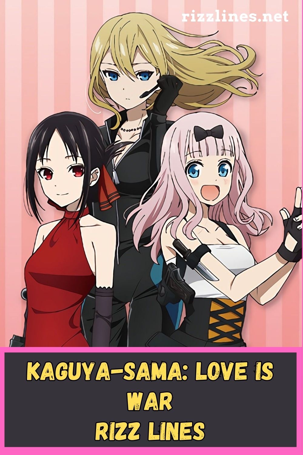 Kaguya-Sama: Love Is War, Kaguya-sama Love is War Rizz Lines