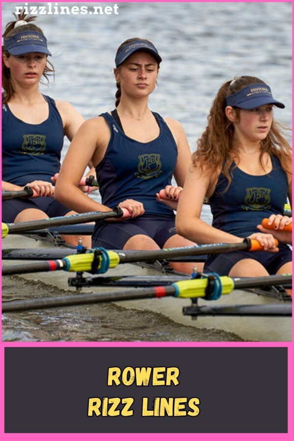 110+ Rower Rizz Lines