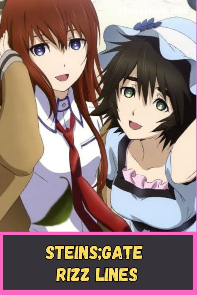 Steins;Gate,Steins;Gate Rizz Lines