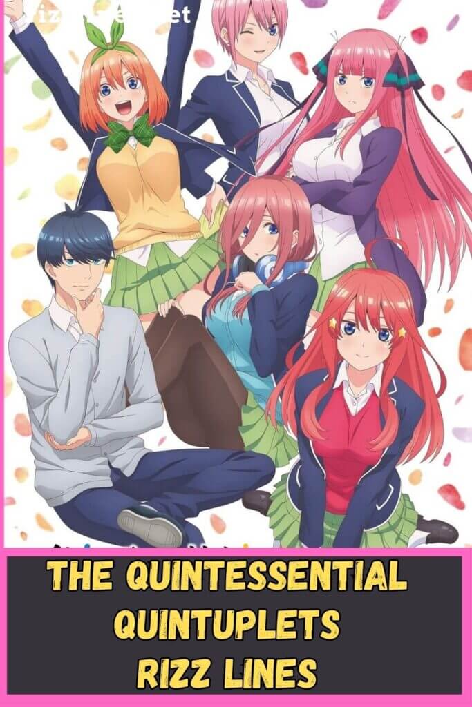 The Quintessential Quintuplets Rizz Lines