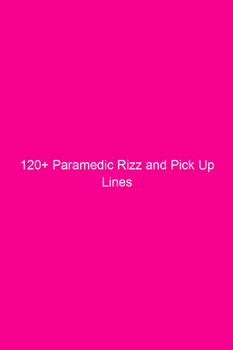 120+ Paramedic Rizz and Pick Up…