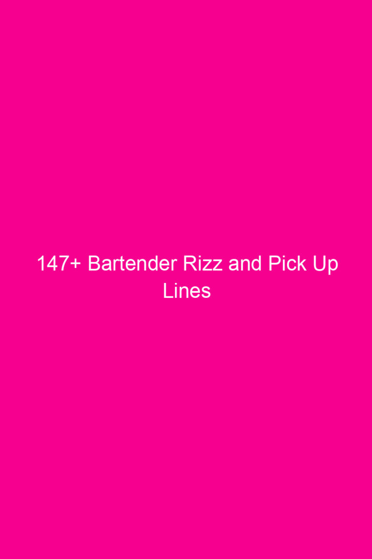 147+ Bartender Rizz and Pick Up…