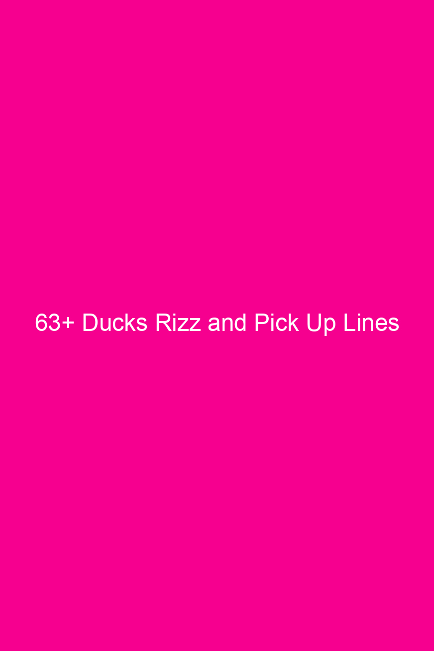 63 ducks rizz and pick up lines 4670