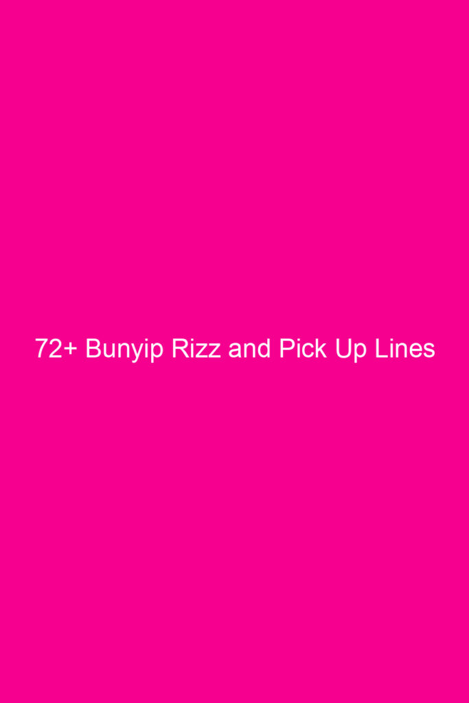 72 bunyip rizz and pick up lines 4892